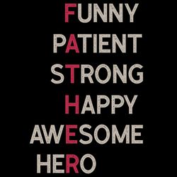 fathers quotes svg, fathers day svg, funny dad svg, patient dad svg, strong dad svg, happy dad svg, awesome dad svg, her