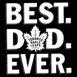 best dad ever svg, fathers day svg, best dad svg, toronto maple svg, maple leafs svg, canada dad svg, fathers gift svg,
