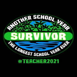 another school year survivor svg, trending svg, longest school year, teacher 2021 svg, school 2021 svg, survivor svg, su