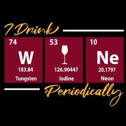i drink wine periodically svg, trending svg, wine svg, drink svg, love wine svg, wine glass svg, wine lover svg, drinkin