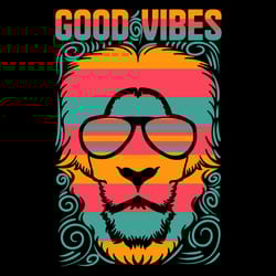 good vides lion svg, trending svg, good vides svg, lion svg, lion wears glasses svg, funny lion svg, vintage lion svg, g