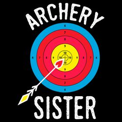 archery sister svg, trending svg, sister svg, archery svg, archery lovers, archery love, archery game svg, archery gifts