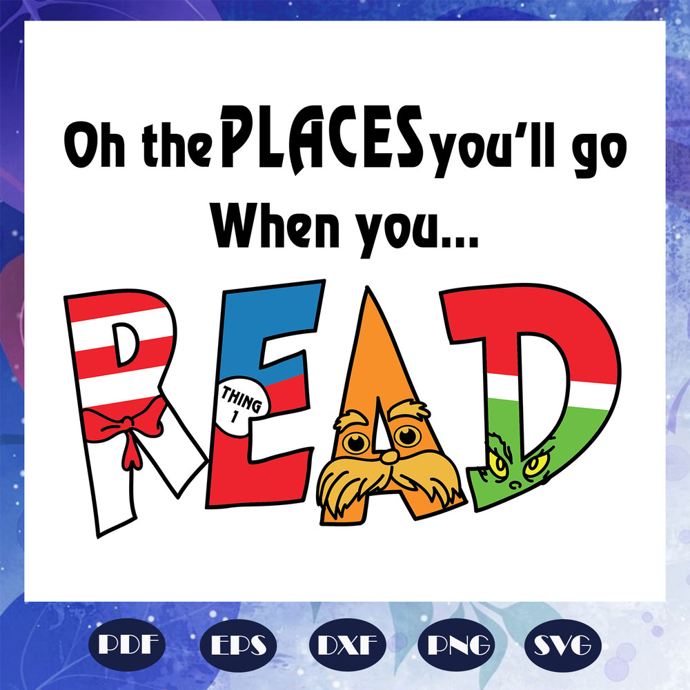 Oh-places-you-will-go-when-you-read-svg-DR1108202064.jpg