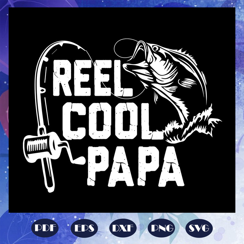 Reel-cool-papa-svg-FD0808202097.jpg