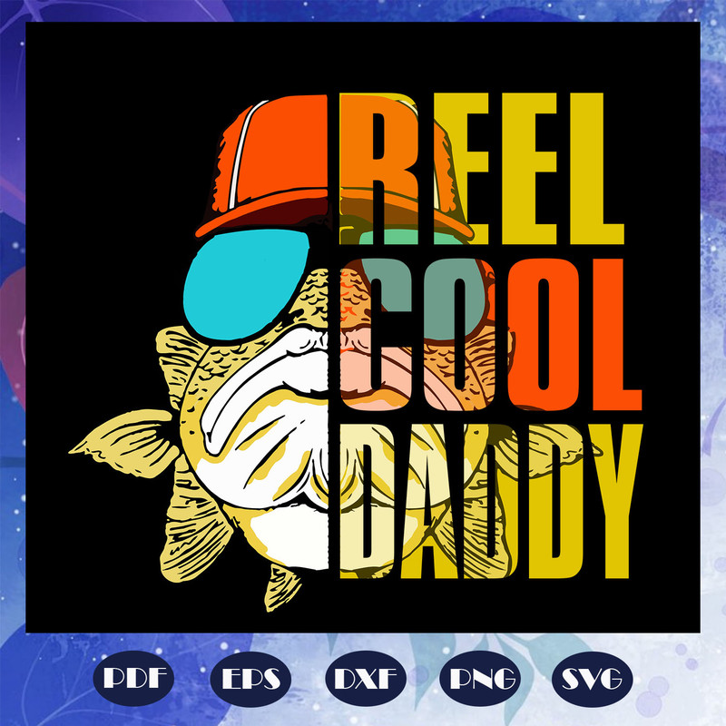 Reel-cool-Daddy-svg-FD08082020.jpg
