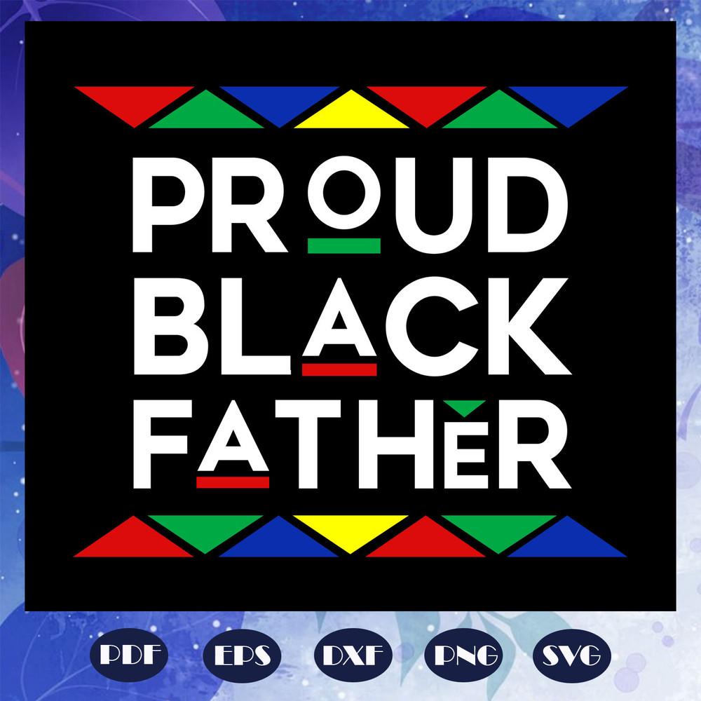 Proud-Black-Father-Svg-FD08082020101.jpg