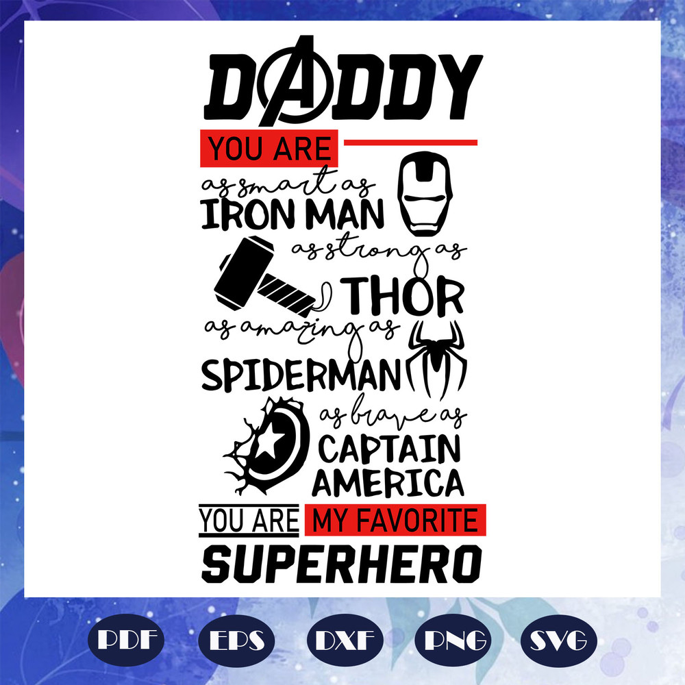 Daddy-you-are-iron-man-hulk-superman-batman-superhero-svg-FD0608202029.jpg