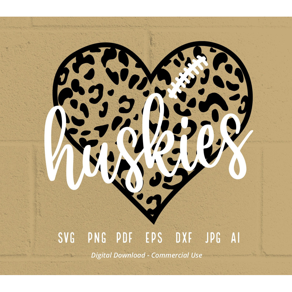 Leopard Heart Huskies SVG PNG, Huskies Mascot svg, Huskies svg, Huskies School Team svg,Huskies Cheer svg,Huskies Football,Huskies Heart svg.jpg