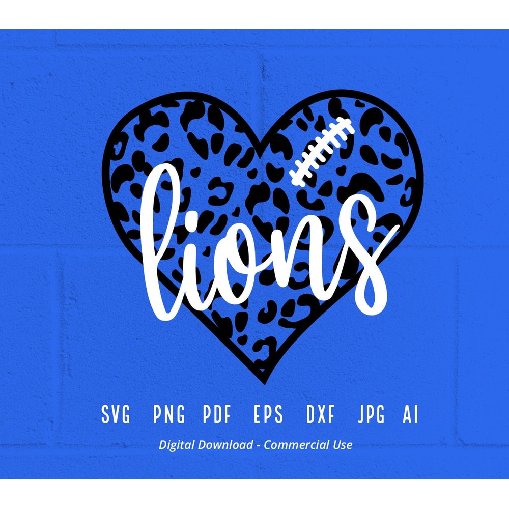 Leopard Heart Lions SVG PNG, Lions Mascot svg, Lions svg, Lions School Team svg,Lions Cheer svg,Lions Football svg,Lions Heart svg.jpg