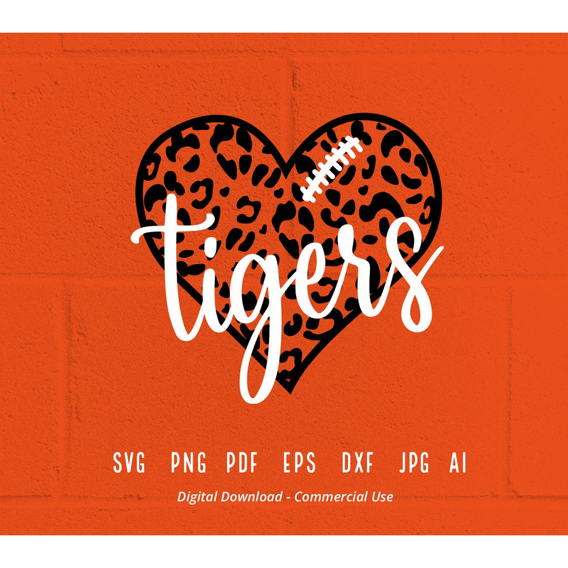 Leopard Heart Tigers SVG PNG, Tigers Mascot svg, Tigers  svg, Tigers School Team svg,Tigers Cheer svg,Tigers Football svg,Tigers Heart svg.jpg