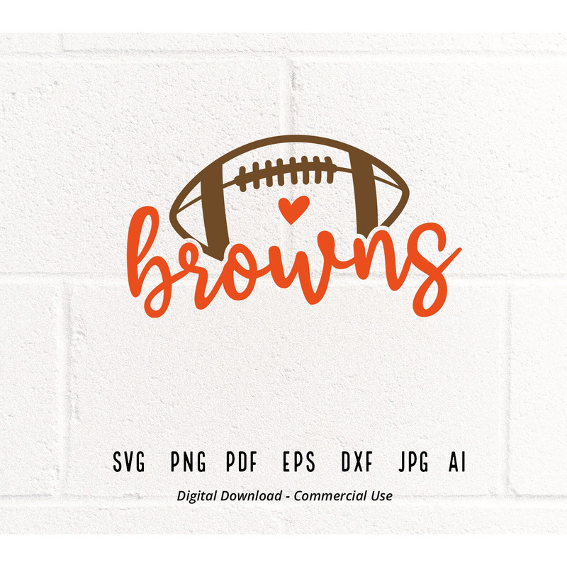 Browns SVG, Browns Mascot svg, Browns Heart svg, Browns School Team svg,Browns Cheer svg,Browns Vibes svg,School Spirit svg,Cricut svg.jpg