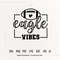 Eagle Vibes SVG PNG, Eagles svg, Eagles Cheer svg, Eagle Mascot svg, School Spirit svg, Eagles Mom svg, Eagle Shirt svg, Eagle Love svg.jpg