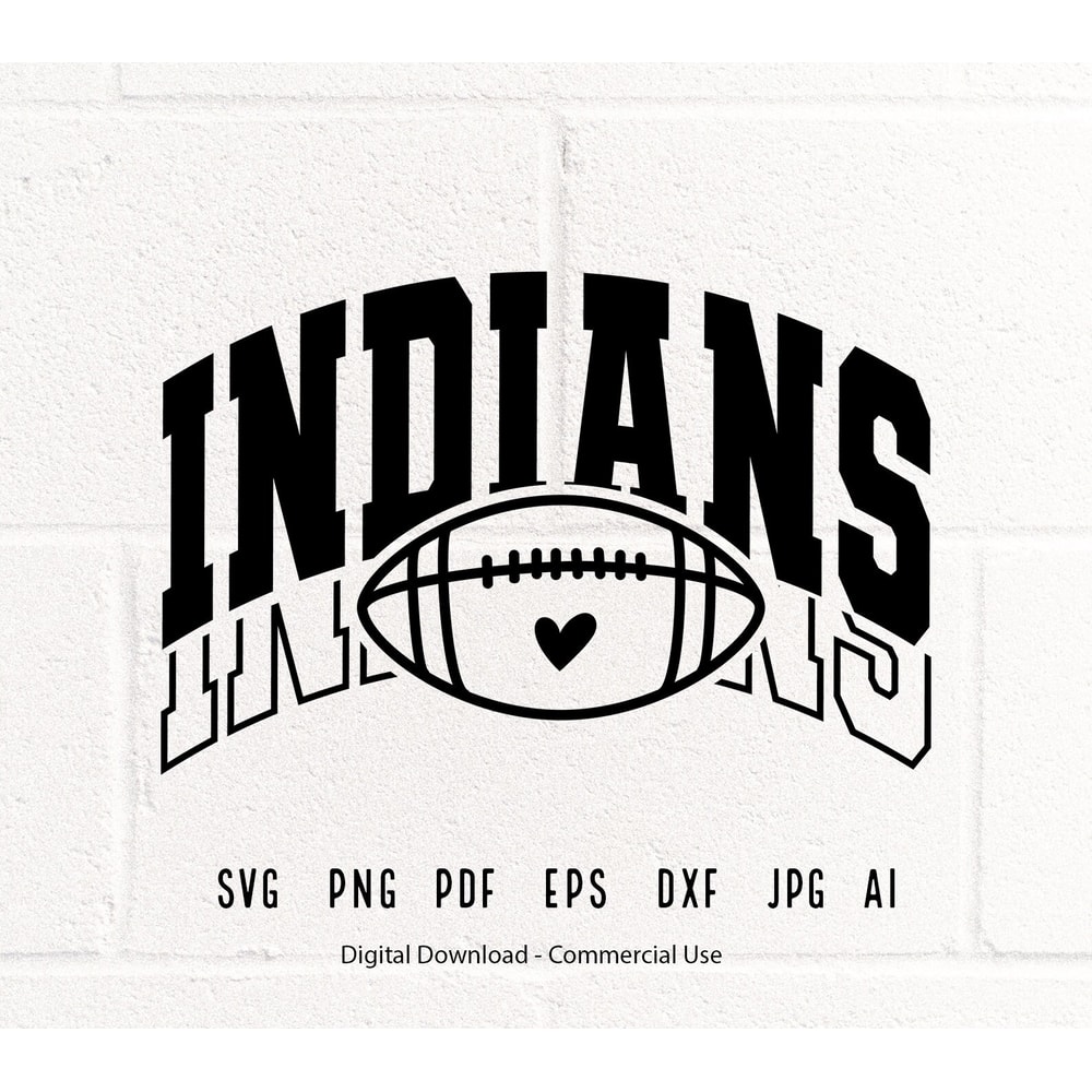 Indians SVG PNG, Indians Football svg,Indians Mascot svg,Indians Cheer svg,Indians Vibes svg, Indians Sport svg,Indians Love svg.jpg