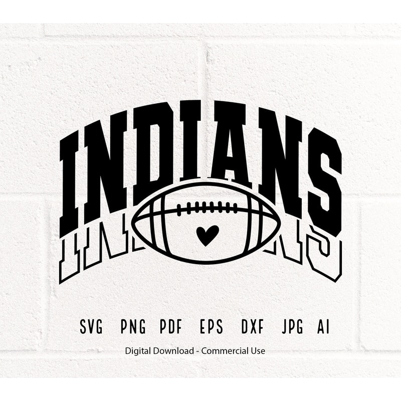 Indians SVG PNG, Indians Football svg,Indians Mascot svg,Indians Cheer svg,Indians Vibes svg, Indians Sport svg,Indians Love svg.jpg