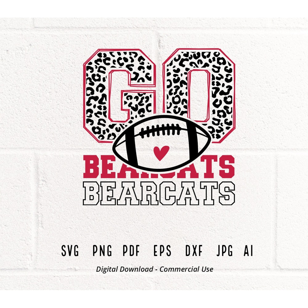 Leopard Go Bearcats SVG, Go Bearcats svg, Bearcats Mascot svg, Bearcats svg, Bearcats School Team svg, School Spirit svg, Bearcats Football.jpg
