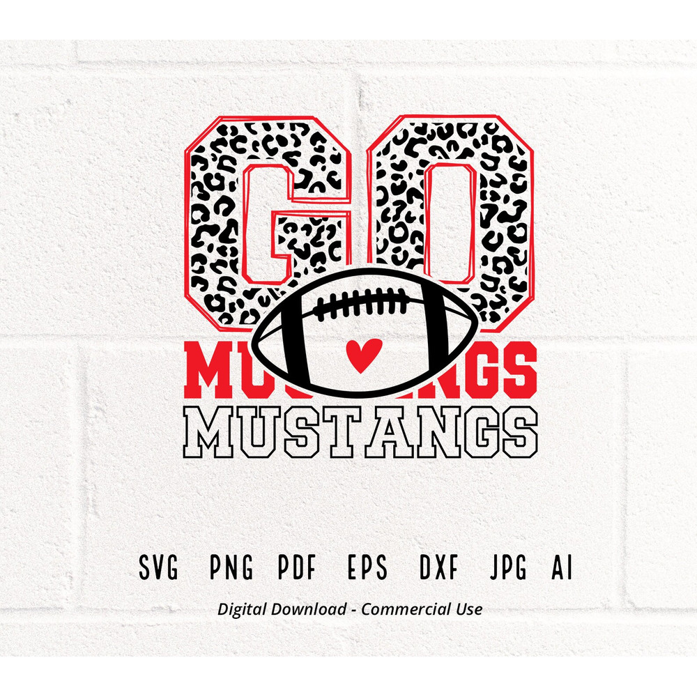 Leopard Go Mustangs SVG, Go Mustangs svg, Mustangs Mascot svg, Mustangs svg, Mustangs School Team svg, School Spirit svg, Mustangs Football.jpg