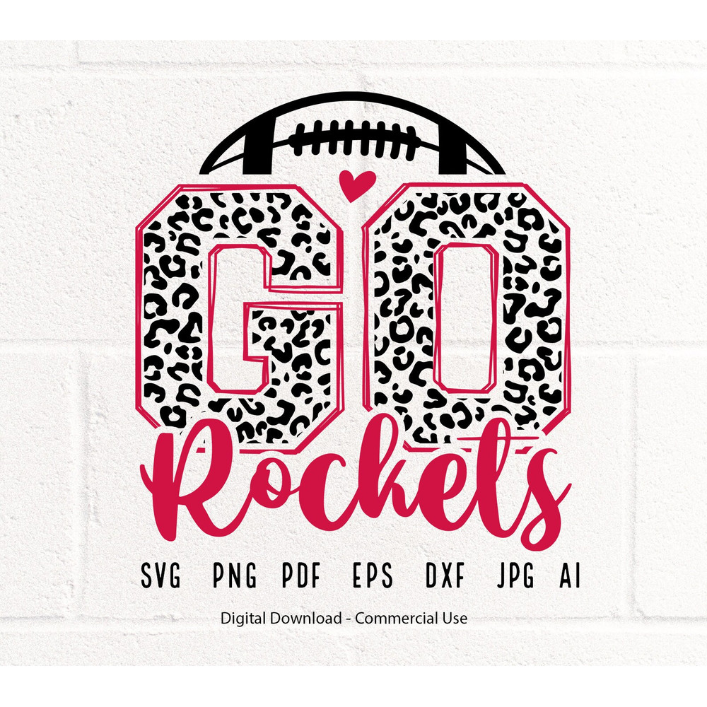 Leopard Go Rockets SVG, Rockets Football svg, Rockets svg, Rockets Mascot svg, Rockets Mom svg, Rockets School Team,Rockets Shirt svg.jpg