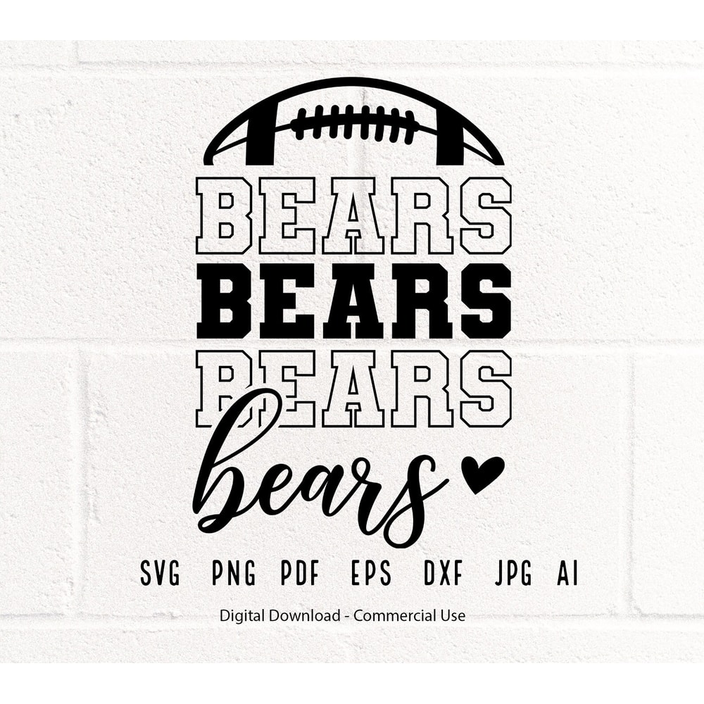 Stacked Bears SVG, Bears Mascot svg, Bears svg, Bears School Team svg, Bears Cheer svg, Bears Vibes svg, Bears Shirt svg,School Spirit svg.jpg