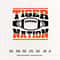 Tiger Nation SVG PNG, Tiger SVG, Tiger Mascot svg, Tigers Cheer svg, Tigers Shirt svg, Tigers Sport svg, School Spirit svg, Tiger Pride svg.jpg