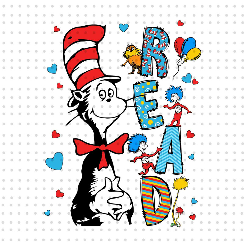 Read Dr Seuss PNG, Cat In The Hat Png, Dr Seuss Png, Read Across America Png, Thing 1 Thing 2 Png, Love Reading, Teacher Sublimation Design.jpg