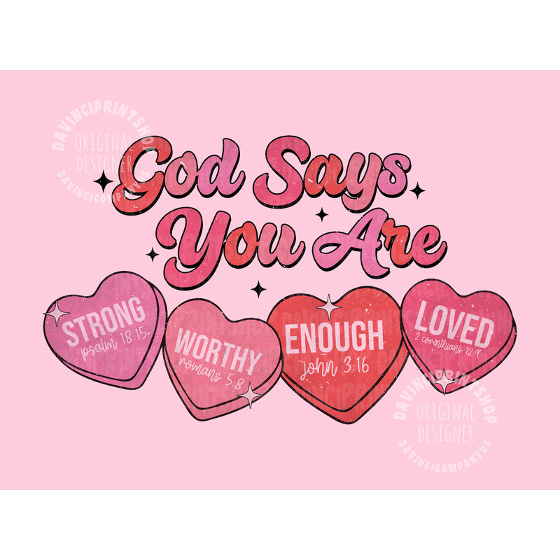 God says you are Valentine png, Candy hearts png, Christian valentine png, Retro Valentines png, Valentines bible verse, love png, png files.jpg