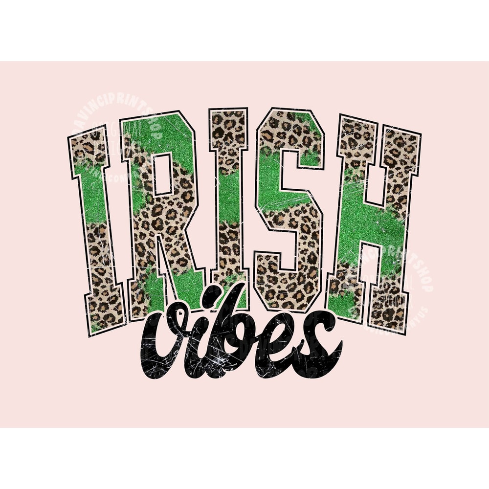 Irish Vibes Leopard Print St. Patrick's Day Png, St Patrick's Day Sublimation Shirt, Irish Sublimation, Green Leopard, Lucky png, Retro png.jpg