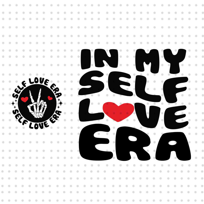 In My Self Love Era PNG, Valentine Png, Valentine Sublimation Design, Retro Valentine Png, Valentines Day Png, Skeleton Valentines Shirt Png.jpg