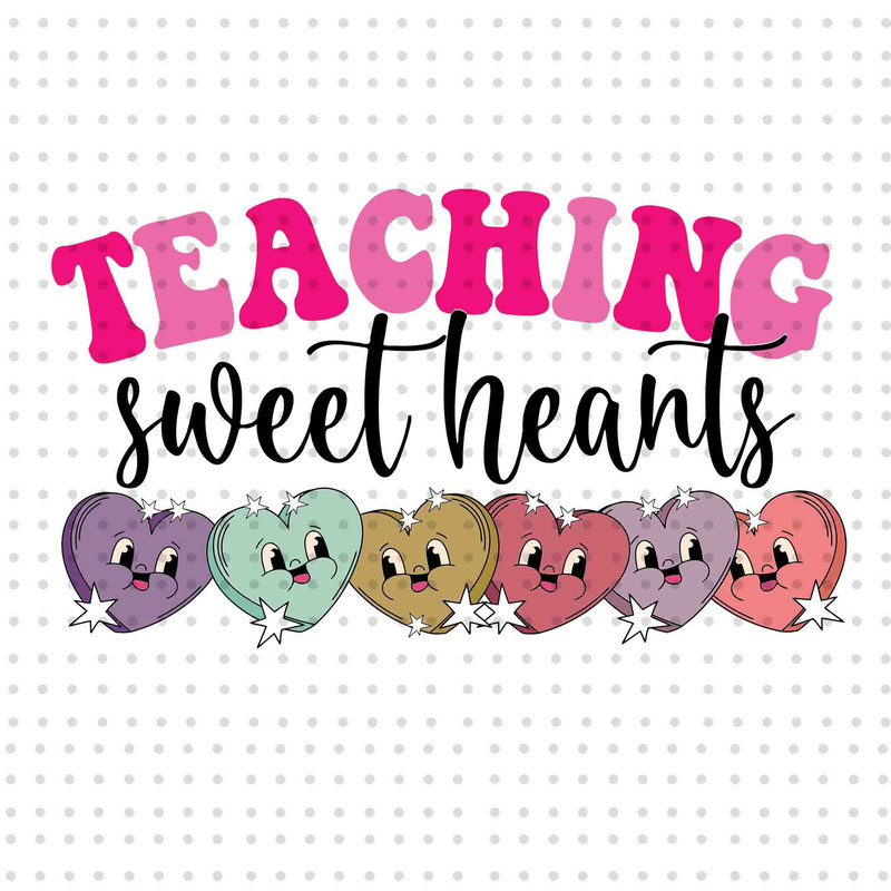 Teaching Sweethearts PNG, Teacher Valentines Png, Valentines Png, Valentines Day Png, Retro Valentines Png, Teacher Png, Candy Hearts Png.jpg