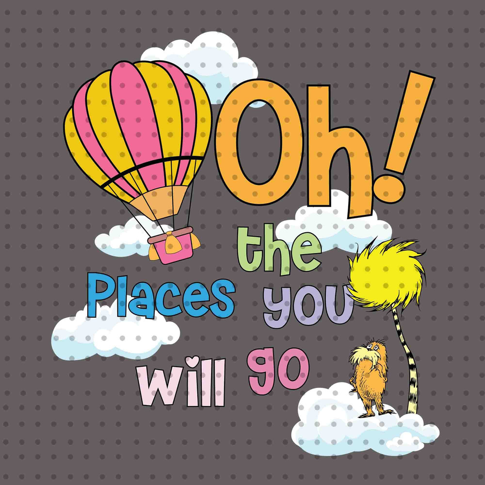 Oh the Places You Will Go PNG, Cat In The Hat Png, Dr Seuss Day Png, Read Across America Png, Thing 1 Thing 2, Love Reading, Teacher Gift.jpg
