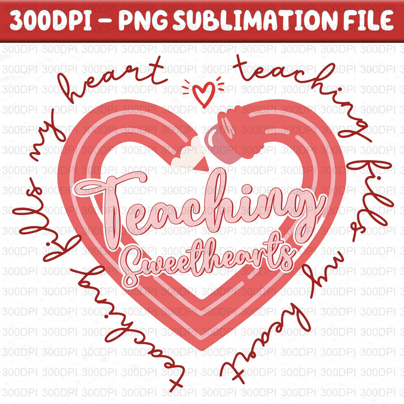 Teaching Sweethearts Valentines Day Png, Teaching Sweethearts Png, Valentine Day Png, Retro Valentine Png, Teacher Valentine Png, Valentine.jpg