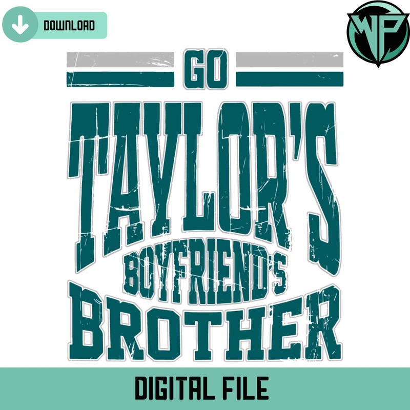 Vintage Go Taylors Boyfriends Brother Svg - Gossfi.com.jpg