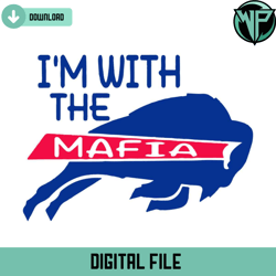 i am with the mafia svg digital download