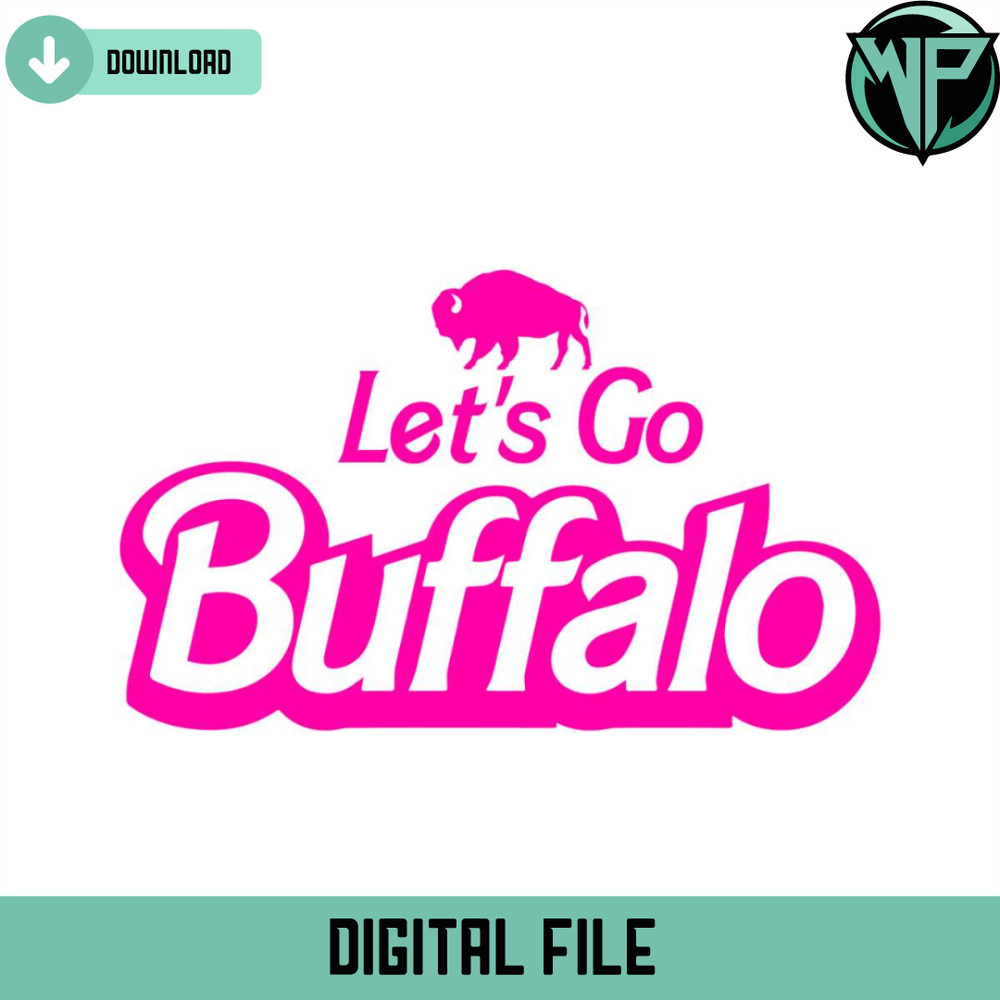 Lets Go Buffalo Barbie Style Svg Cricut Digital Download - Gossfi.com.jpg