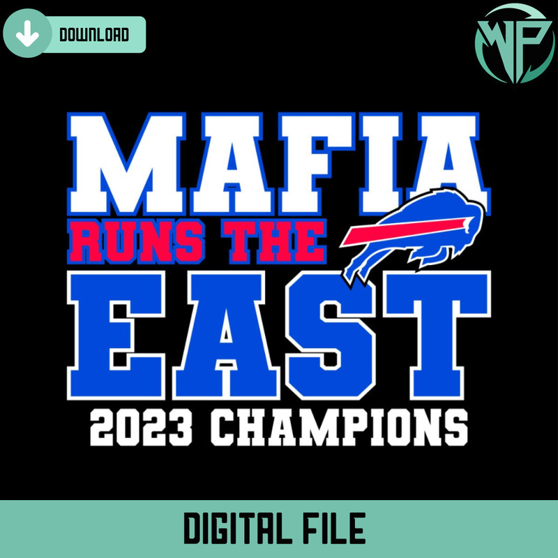 Mafia Runs The East 2023 Champions Svg Digital Download - Gossfi.com.jpg