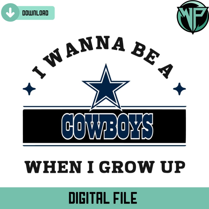 I Wanna Be A Cowboys When I Grow Up Svg - Gossfi.com.jpg
