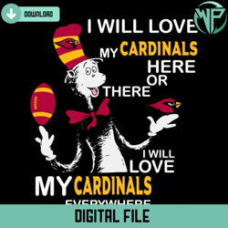 dr seuss i will love my cardinals everywhere svg