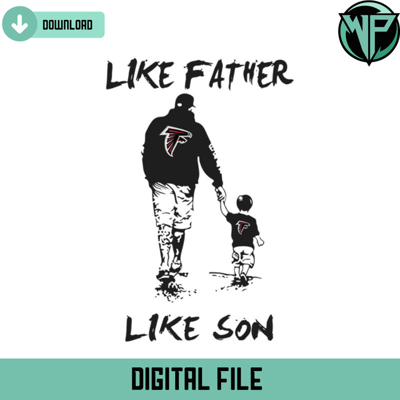 Like Father Falcons Like Son Svg Cricut Digital Download - Gossfi.com.jpg
