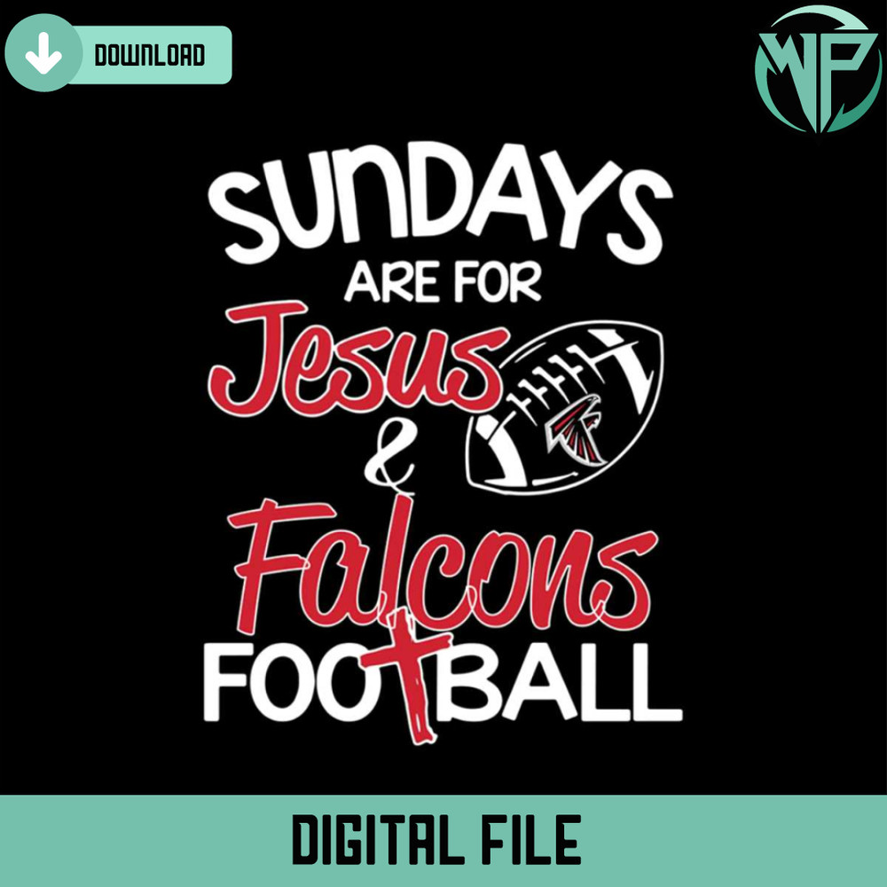 Sundays Are For Jesus And Falcons Football Svg - Gossfi.com.jpg