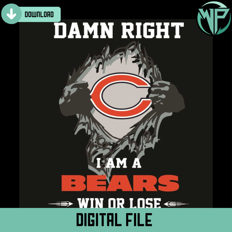 Damn Right I Am A Bears Win or Lose Svg - Gossfi.com.jpg