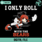 I Only Roll With The Bears Svg Digital Download - Gossfi.com.jpg