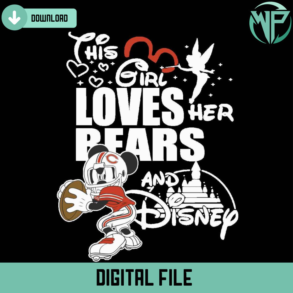 This Girl Loves Her Bears And Disney Svg - Gossfi.com.jpg