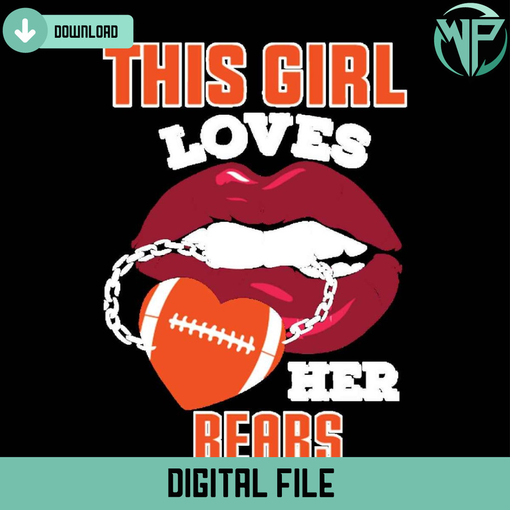 This Girl Loves Her Bears Sexy Lips Svg - Gossfi.com.jpg