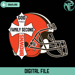 god first family second then browns svg