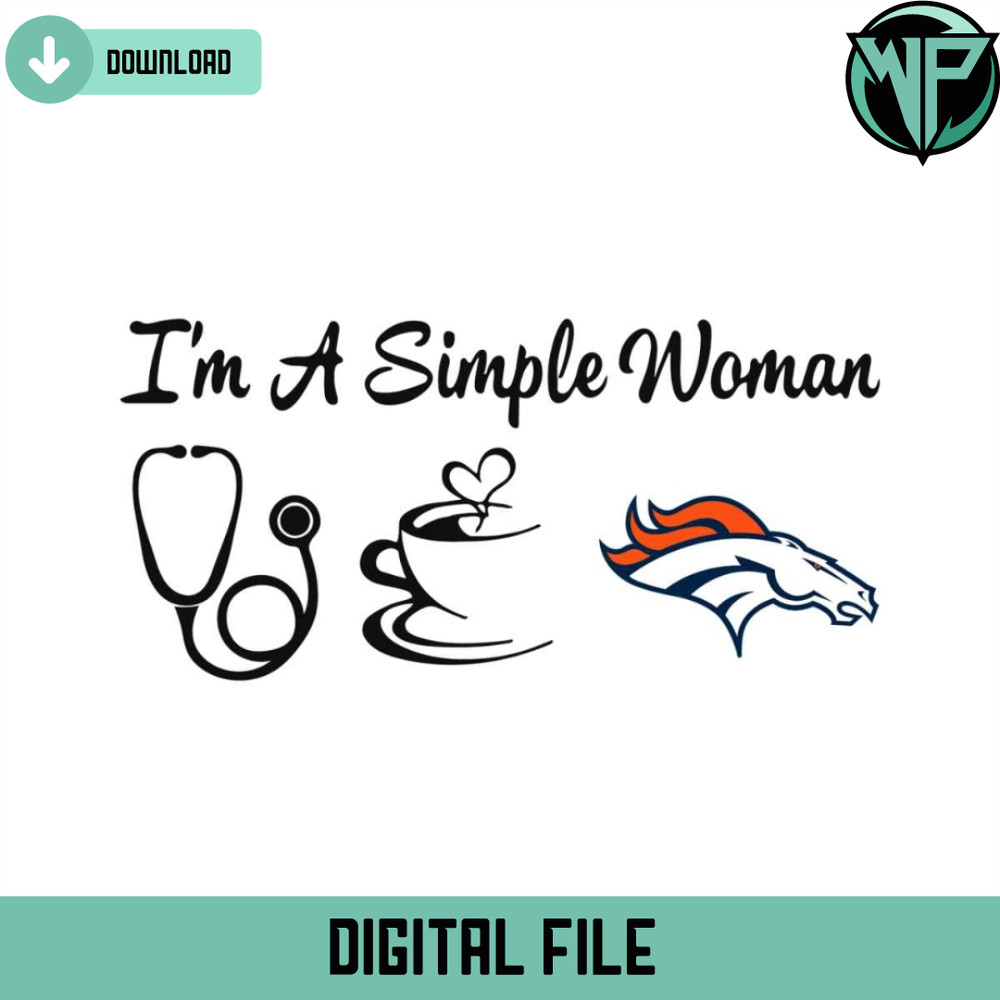 I Am A Simple Woman Broncos Svg Digital Download - Gossfi.com.jpg