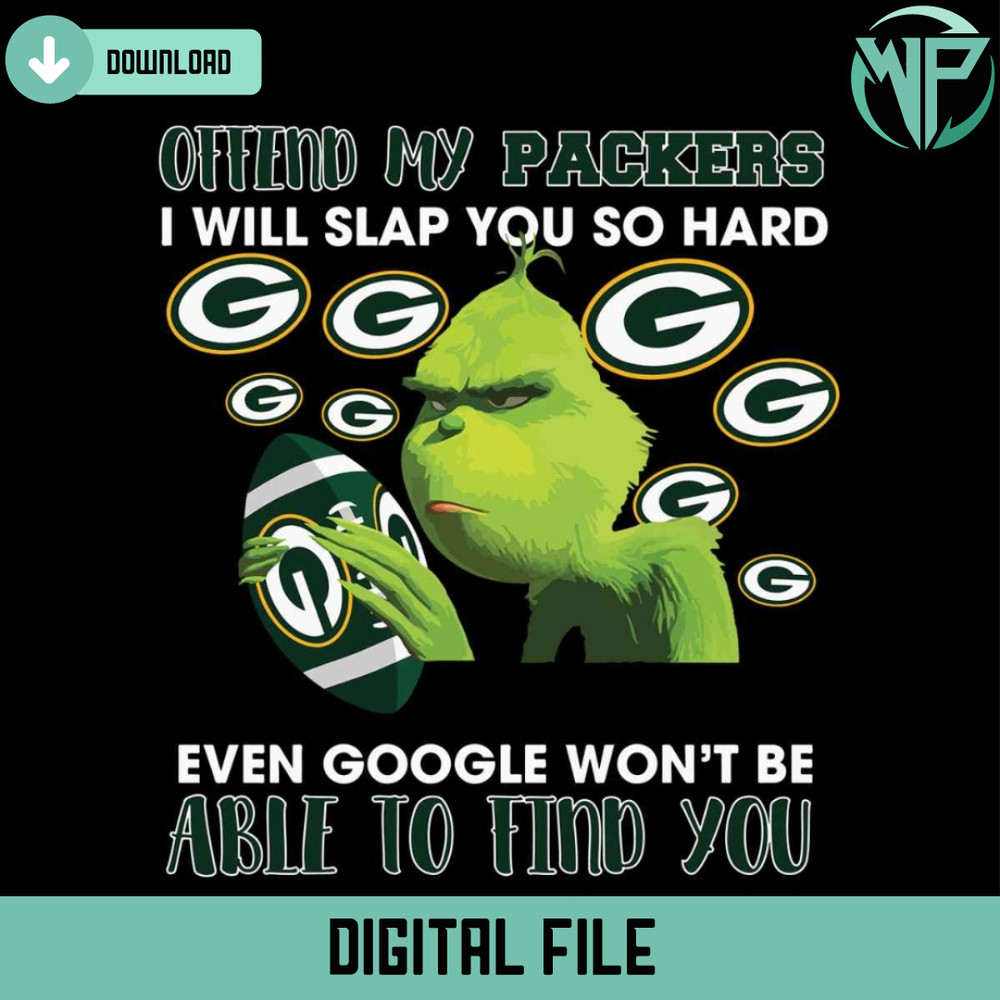 Offend My Packers I Will Slap You So Hard Svg - Gossfi.com.jpg