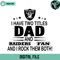 I Have Two Titles Dad And Raiders Fan And I Rock Them Both Svg - Gossfi.com.jpg