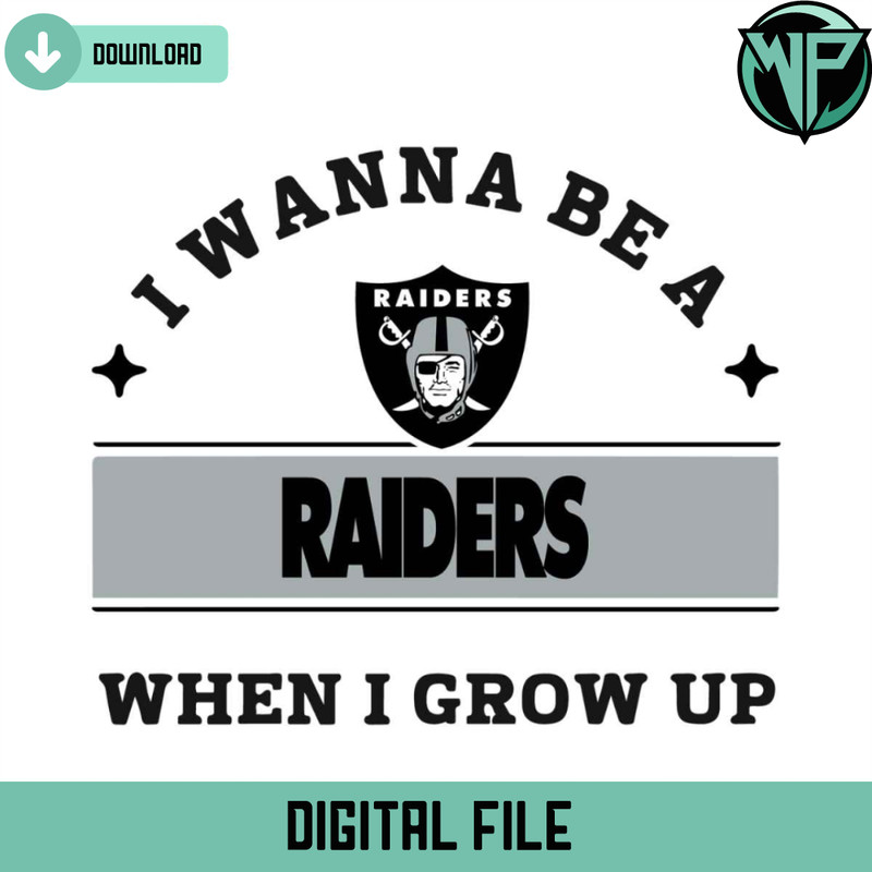 I Wanna Be A Raiders When I Grow Up Svg - Gossfi.com.jpg