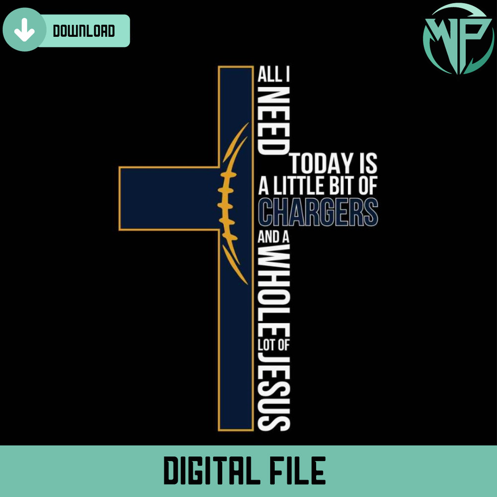 All I Need Today Is A Little Bit Of Chargers Svg - Gossfi.com.jpg