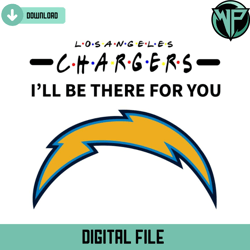 chargers i will be there for you svg