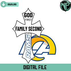 god first family second then rams svg